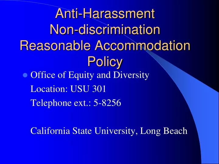 anti harassment non discrimination reasonable accommodation policy