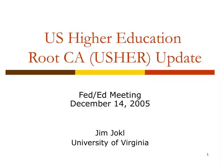 us higher education root ca usher update