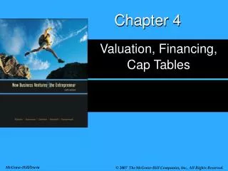 Valuation, Financing, Cap Tables