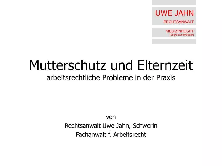 mutterschutz und elternzeit arbeitsrechtliche probleme in der praxis