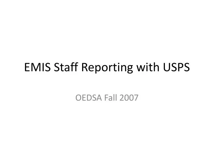emis staff reporting with usps