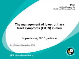 The management of lower urinary tract symptoms (LUTS) in men