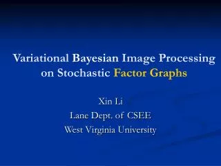 Variational Bayesian Image Processing on Stochastic Factor Graphs