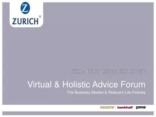 Virtual &amp; Holistic Advice Forum