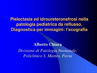 Pielectasia ed idroureteronefrosi nella patologia pediatrica da reflusso. Diagnostica per immagini: l’ecografia