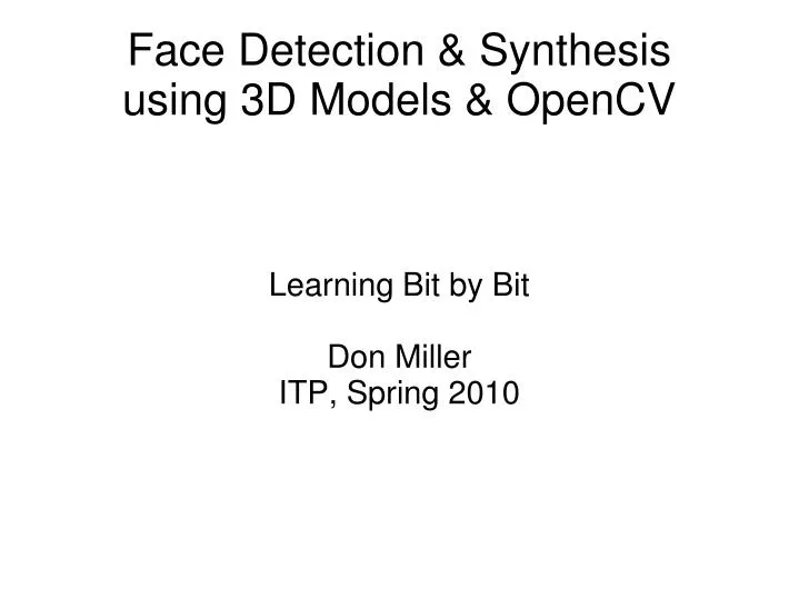 learning bit by bit don miller itp spring 2010