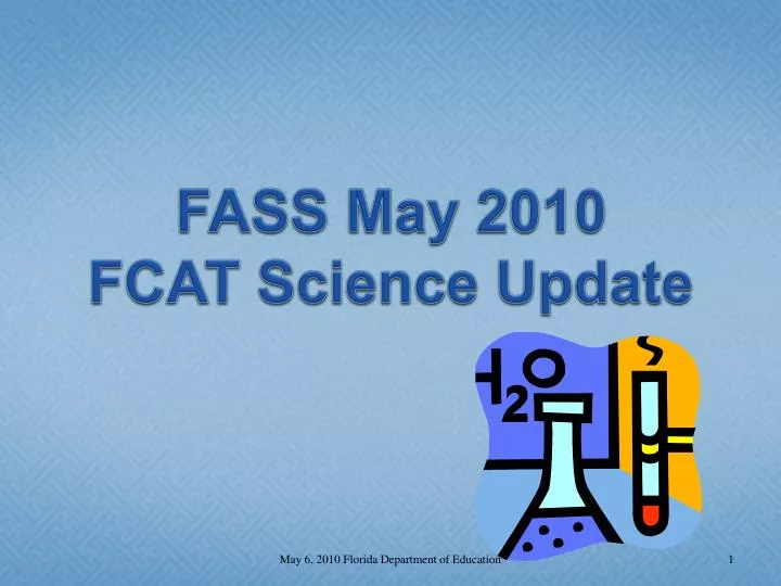 fass may 2010 fcat science update