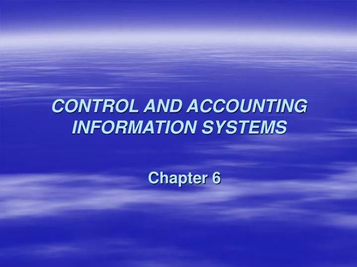 control and accounting information systems