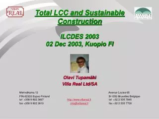 Total LCC and Sustainable Construction ILCDES 2003 02 Dec 2003, Kuopio FI