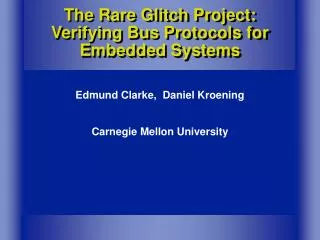 The Rare Glitch Project: Verifying Bus Protocols for Embedded Systems