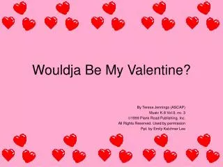 Wouldja Be My Valentine?