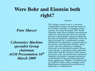 Were Bohr and Einstein both right?