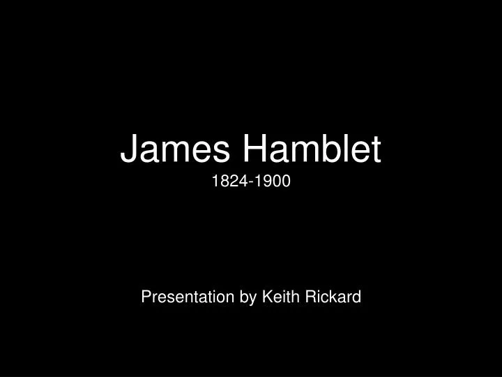 james hamblet 1824 1900