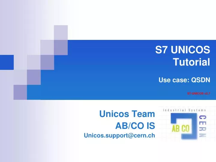 s7 unicos tutorial use case qsdn s7 unicos v2 7
