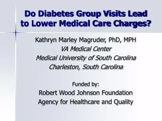 Do Diabetes Group Visits Lead to Lower Medical Care Charges?