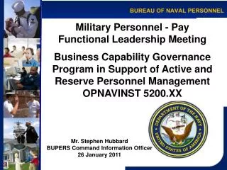 Military Personnel - Pay Functional Leadership Meeting Business Capability Governance Program in Support of Active and R