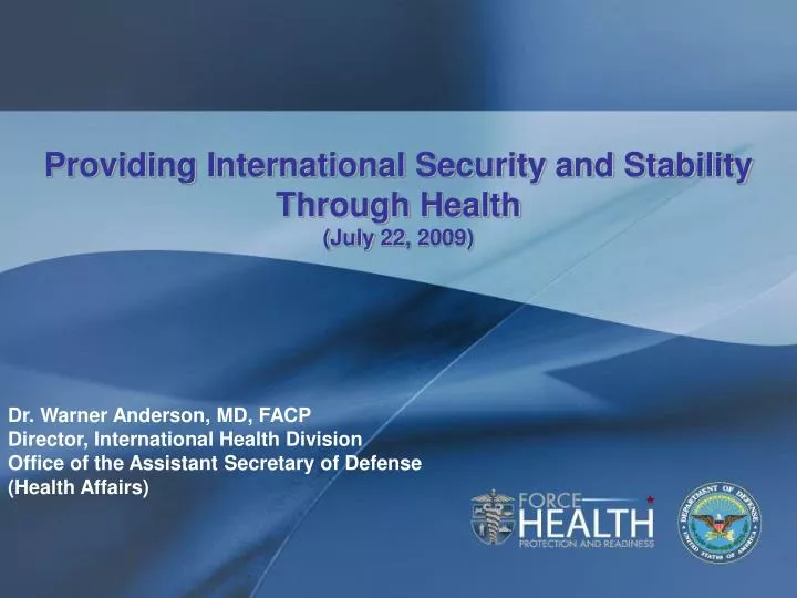 providing international security and stability through health july 22 2009
