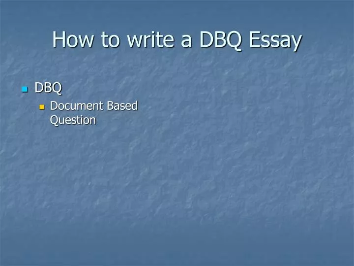 how to write a dbq essay