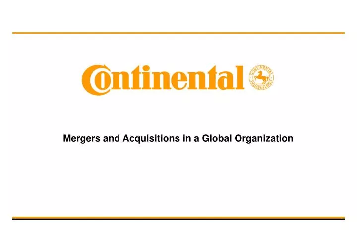 mergers and acquisitions in a global organization