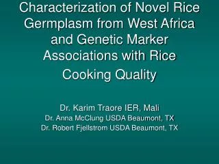 Characterization of Novel Rice Germplasm from West Africa and Genetic Marker Associations with Rice Cooking Quality