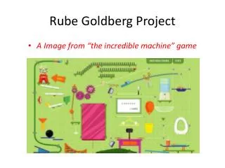 Rube Goldberg Project