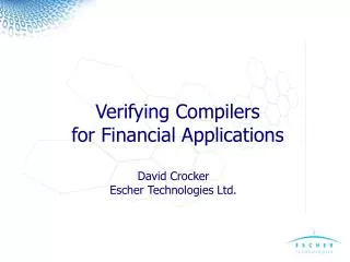 Verifying Compilers for Financial Applications