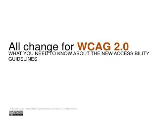 All change for WCAG 2.0