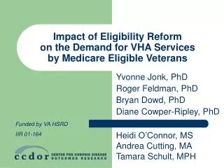 Impact of Eligibility Reform on the Demand for VHA Services by Medicare Eligible Veterans