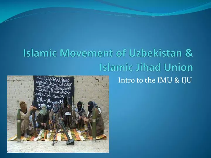 islamic movement of uzbekistan islamic jihad union