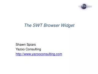 The SWT Browser Widget
