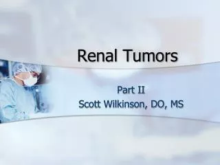 Renal Tumors