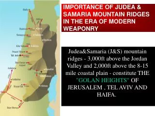 IMPORTANCE OF JUDEA &amp; SAMARIA MOUNTAIN RIDGES IN THE ERA OF MODERN WEAPONRY
