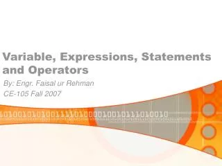 Variable, Expressions, Statements and Operators