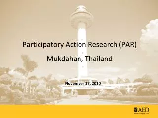Participatory Action Research (PAR) Mukdahan , Thailand