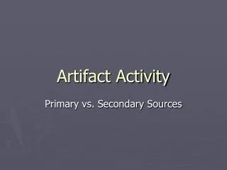 Artifact Activity