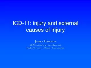 ICD-11: injury and external causes of injury