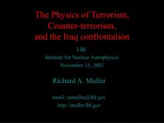 The Physics of Terrorism, Counter-terrorism, and the Iraq confrontation
