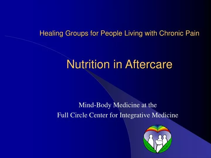 healing groups for people living with chronic pain nutrition in aftercare