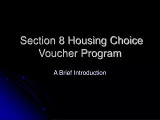 Section 8 Housing Choice Voucher Program