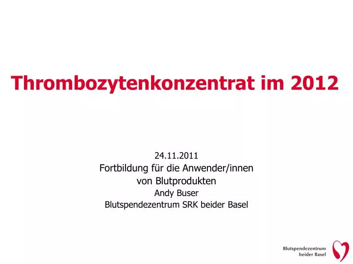 thrombozytenkonzentrat im 2012