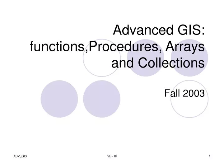 advanced gis functions procedures arrays and collections