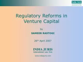 Regulatory Reforms in Venture Capital