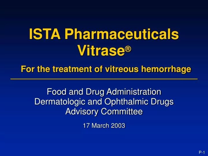 ista pharmaceuticals vitrase for the treatment of vitreous hemorrhage