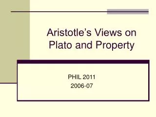 Aristotle’s Views on Plato and Property