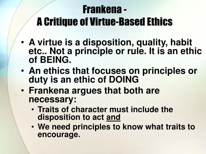 frankena a critique of virtue based ethics