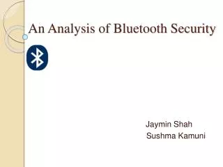 An Analysis of Bluetooth Security