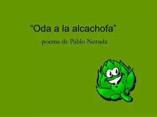 “Oda a la alcachofa”
