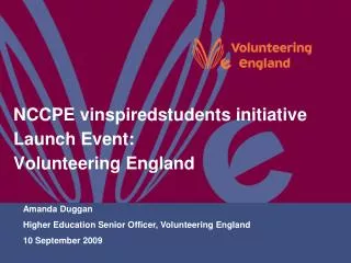 NCCPE vinspiredstudents initiative Launch Event: Volunteering England