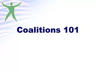 Coalitions 101