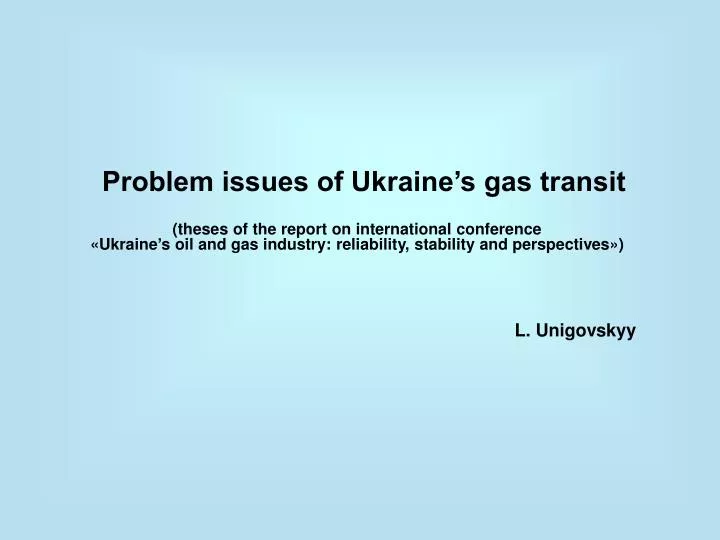 problem issues of ukraine s gas transit